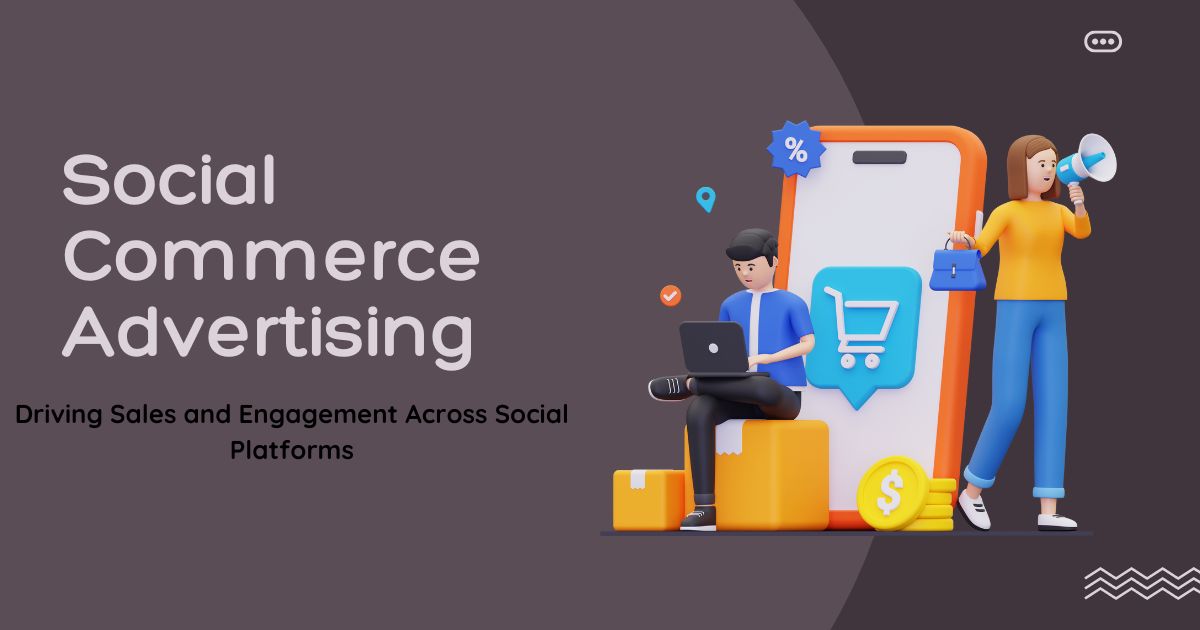 Social Commerce Advertising